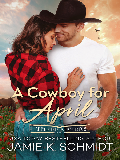 Title details for A Cowboy for April by Jamie K. Schmidt - Available